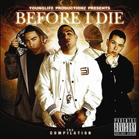 Before I Die the Compilation