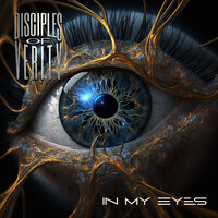 Disciples of Verity - In My Eyes