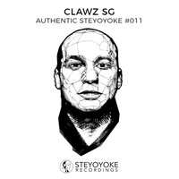 Clawz SG Presents Authentic Steyoyoke #011, 2017