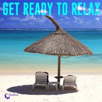 Get Ready to Relax, 2014