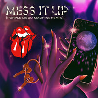 The Rolling Stones & Purple Disco Machine - Mess It Up