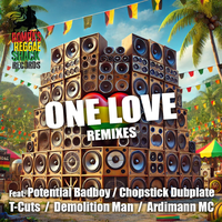 Chopstick Dubplate & Demolition Man & Ardimann Mc - One Love