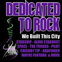We Built This City: Dedicated to Rock