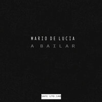 Mario De Lucia - A Bailar