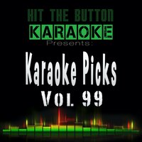 Karaoke Picks Vol. 99