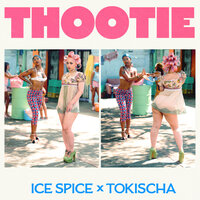 Ice Spice & Tokischa - Thootie