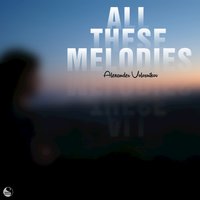 All These Melodies, 2015