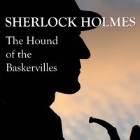 Sherlock Holmes: The Hound of the Baskervilles