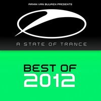 Armin Van Buuren Presents a State of Trance - Best of 2012
