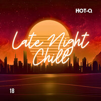 Late Night Chill 018