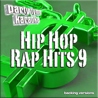 Hip Hop & Rap Hits 9 - Party Tyme Karaoke