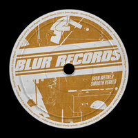 Sven Wegner - Smooth Rebels
