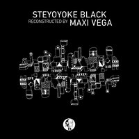 Steyoyoke Black Reconstructed by Maxi Vega, 2022