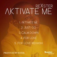 Rexster - Calm Down