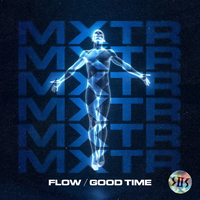 Flow / Good Time