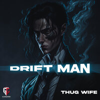 DRIFT MAN