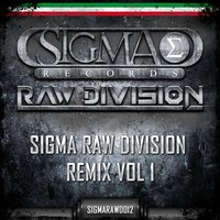 Sigma Raw Division, Vol. 1