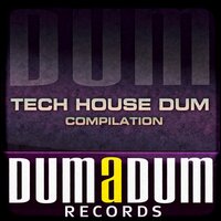 Tech House Dum