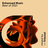 Enhanced Music Best of 2021, mixed by Tritonal, 2021