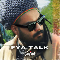 Shiwa - FYA Talk