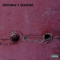 Shyamaa's Saudade