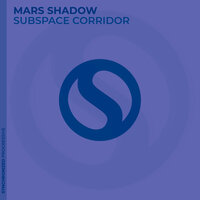 Mars Shadow - Subspace Corridor