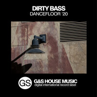 Dirty Bass Dancefloor '20, 2020