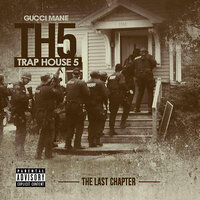 Trap House 5: The Last Chapter, 2015