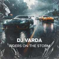 Dj Varda - Riders on the Storm