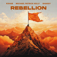 R3HAB & Michael Patrick Kelly & Shaggy - Rebellion