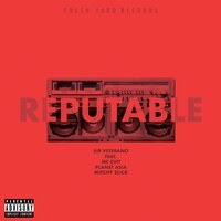 MC Eiht & Planet Asia & Mitchy Slick & Sir Veterano - Reputable