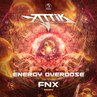 Attik (Mexico) & FNX - Energy Overdose