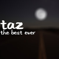 Taz - The Best Ever