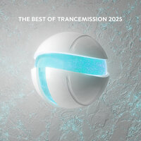 The Best Of Trancemission 2025