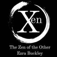 Xen - The Zen of the Other