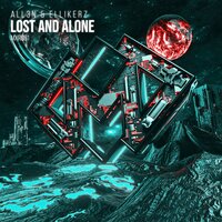 ALL3N & Ellikerz - Lost and Alone