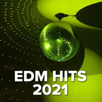 EDM Hits 2021