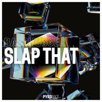 Slap That