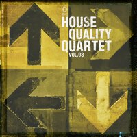 House Quality Quartet, Vol.08