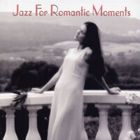 Jazz For Romantic Moments, 2003