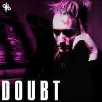 Doubt, 2021