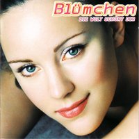 Blümchen - Wär ich Du