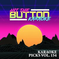 Hit The Button Karaoke - Lights Camera Action