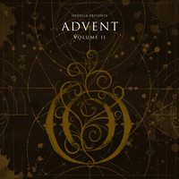 Ophelia Presents: Advent Volume 2