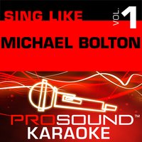 Karaoke - Love is a Wonderful Thing [In the Style of Michael Bolton]