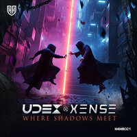 Udex & Xense - Where Shadows Meet