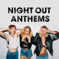 Night Out Anthems, 2020