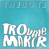 Troublemaker (Olly Murs Feat. Flo Rida Tribute), 2012