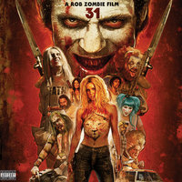 31 - A Rob Zombie Film