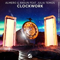 Almero & Ansun & Julia Temos - Clockwork